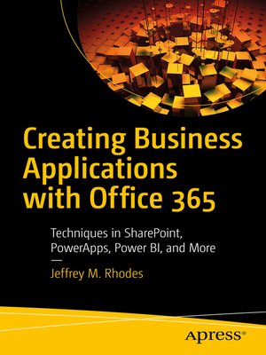 cover image of Creating Business Applications with Office 365
